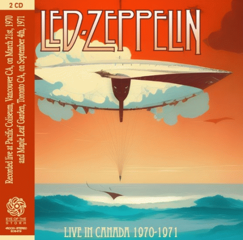 Led Zeppelin : Live in Canada 1970 - 1971